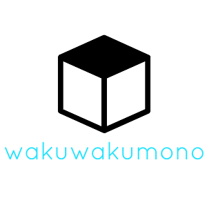 wakuwakumono